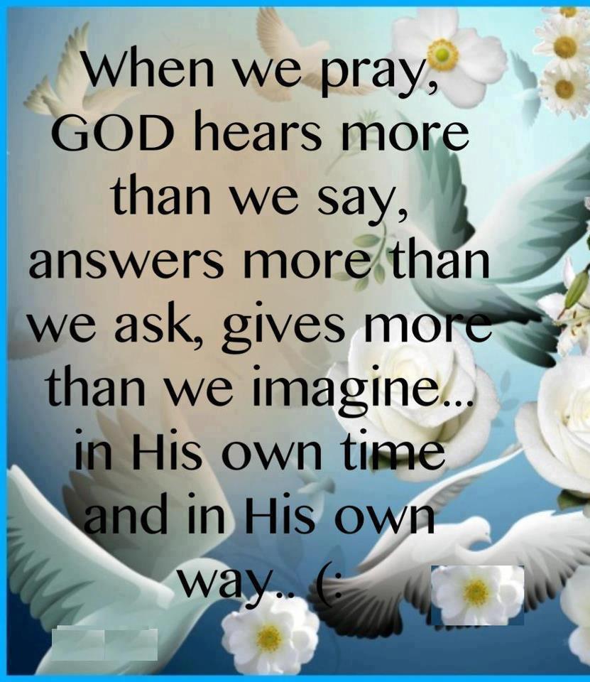 God Is Listening And Does Answer – I'm Following Jesus